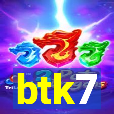 btk7