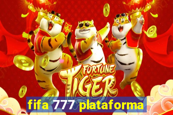 fifa 777 plataforma