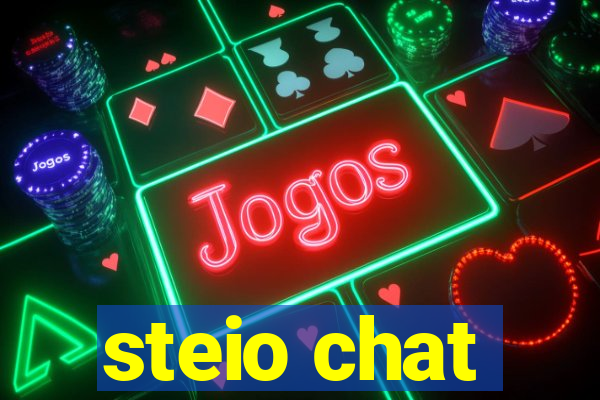 steio chat