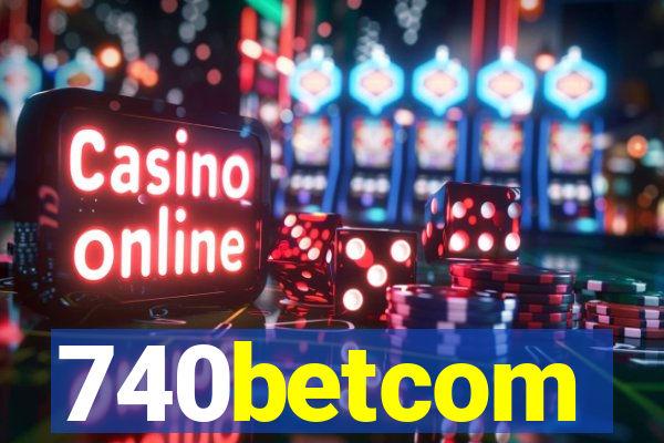 740betcom