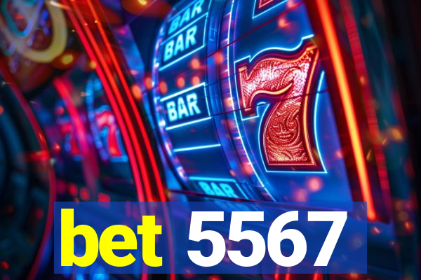 bet 5567