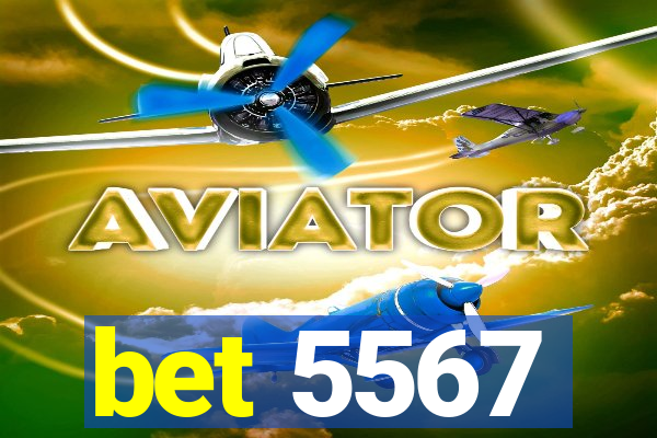 bet 5567