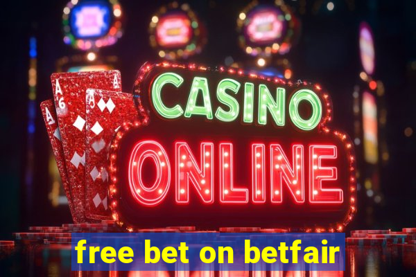 free bet on betfair