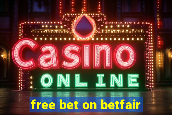 free bet on betfair