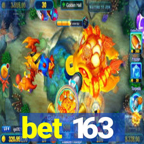 bet 163