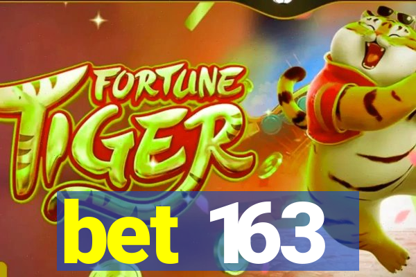 bet 163