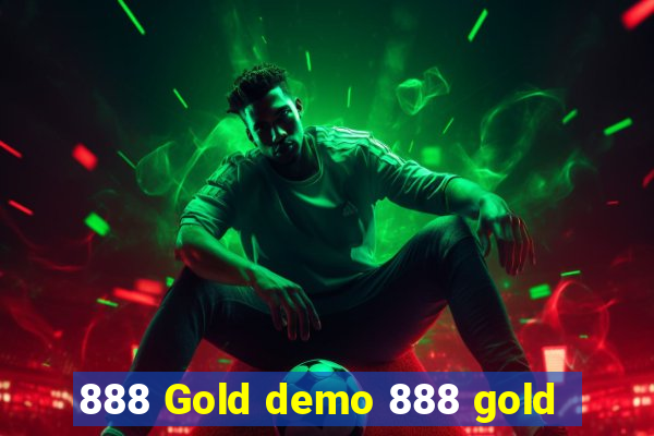 888 Gold demo 888 gold