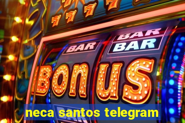 neca santos telegram