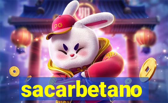 sacarbetano