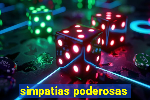 simpatias poderosas