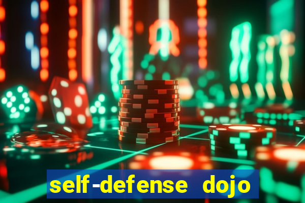 self-defense dojo secret apk