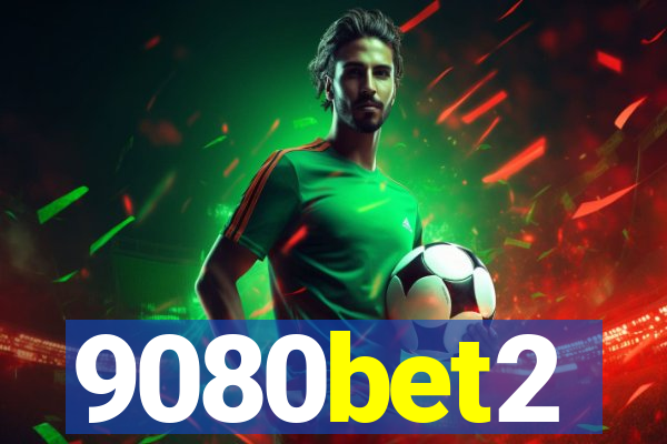 9080bet2