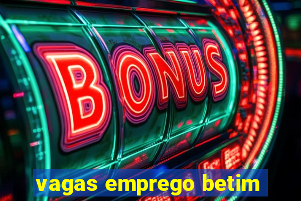 vagas emprego betim