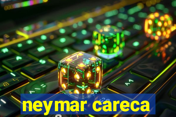 neymar careca