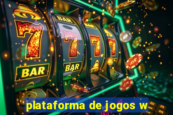 plataforma de jogos w