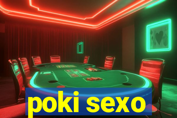 poki sexo