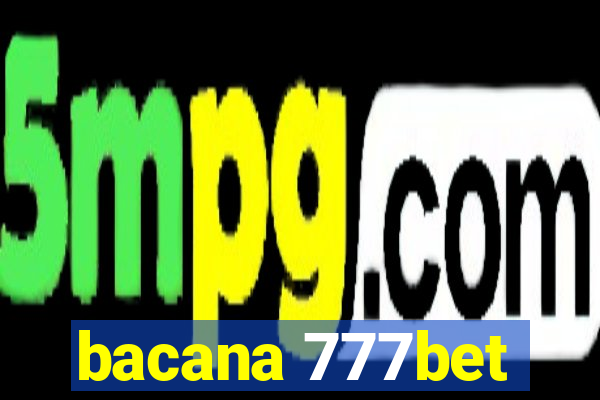 bacana 777bet