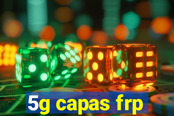 5g capas frp