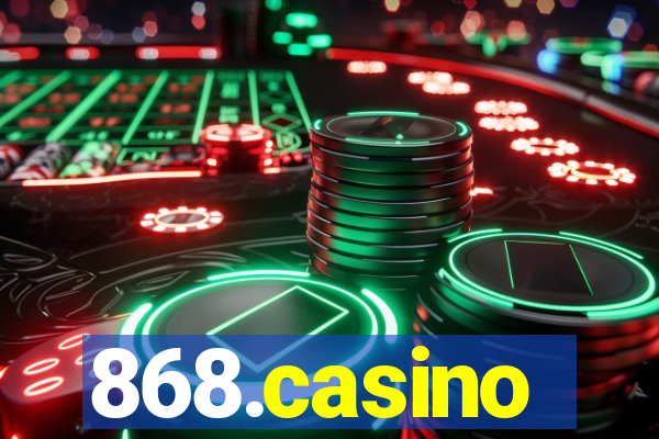 868.casino