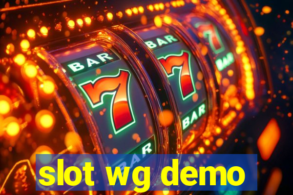 slot wg demo