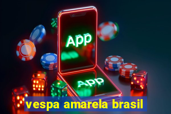 vespa amarela brasil