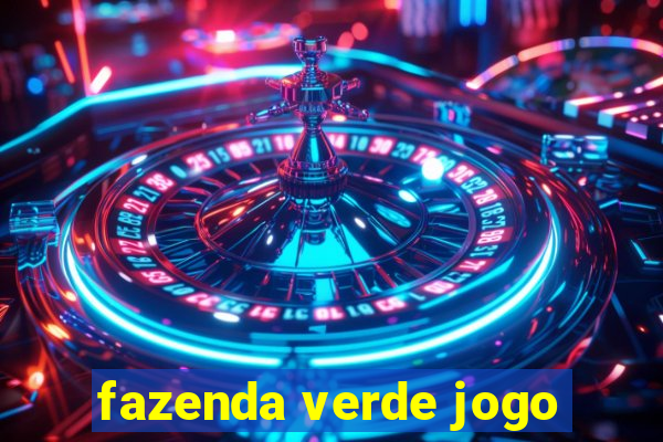 fazenda verde jogo