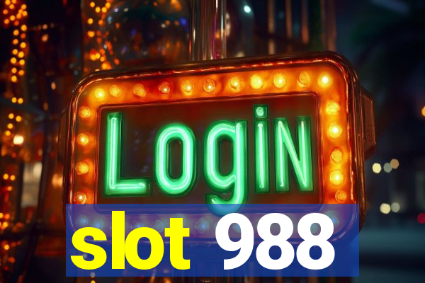 slot 988
