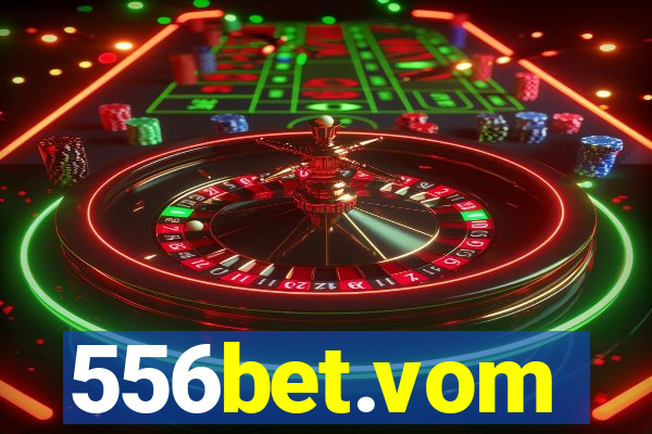 556bet.vom