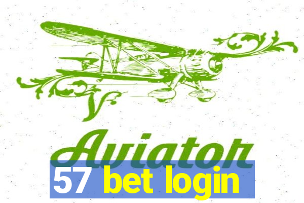 57 bet login