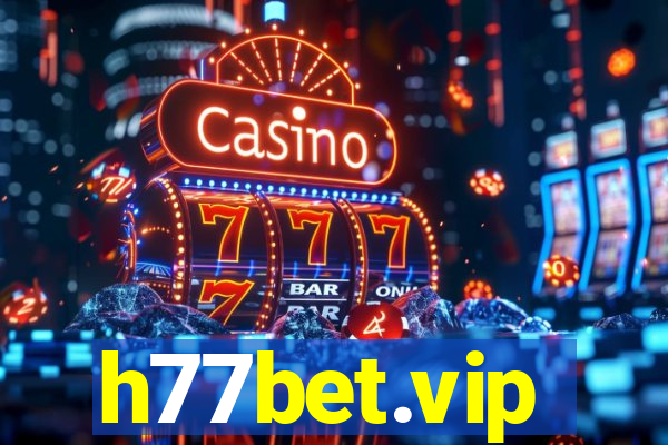 h77bet.vip
