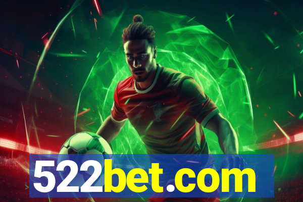522bet.com