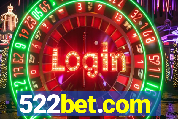 522bet.com