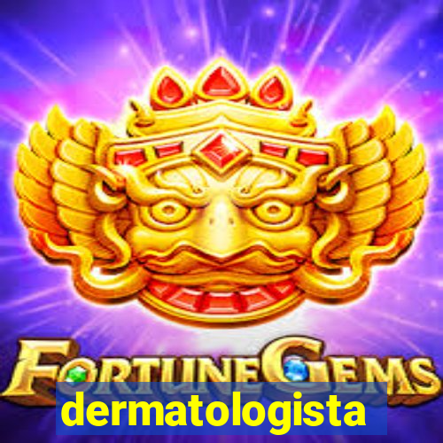dermatologista quanto ganha