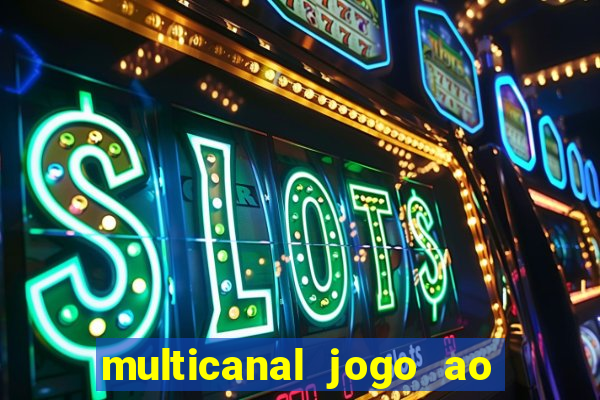 multicanal jogo ao vivo grêmio