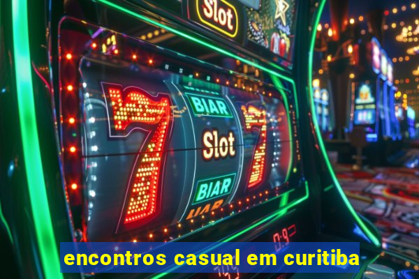 encontros casual em curitiba