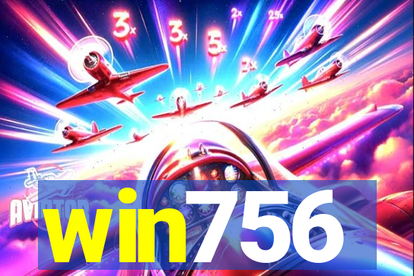 win756