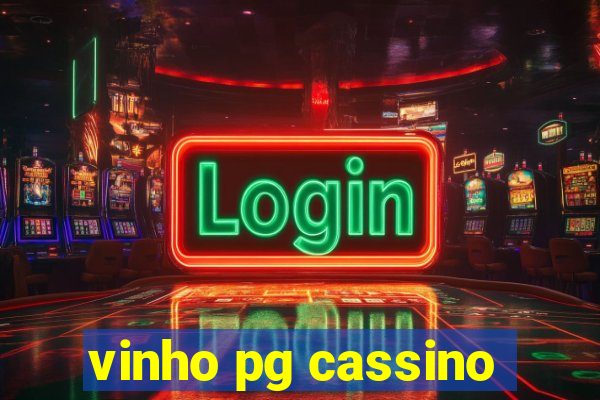 vinho pg cassino