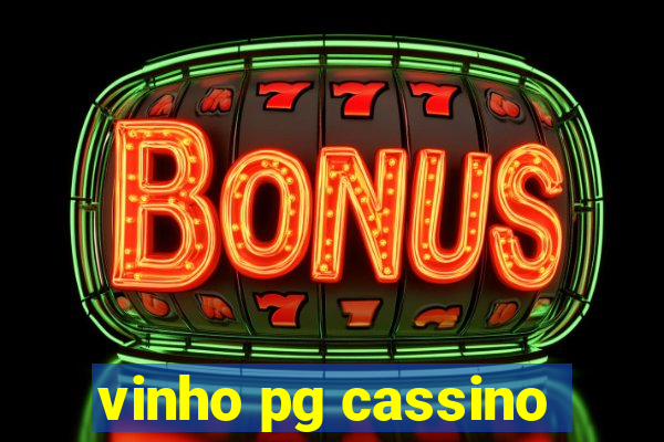 vinho pg cassino