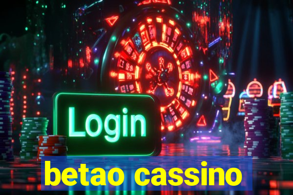 betao cassino