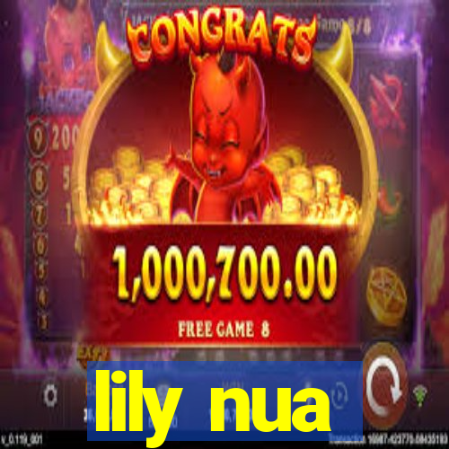 lily nua