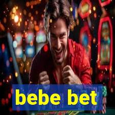 bebe bet