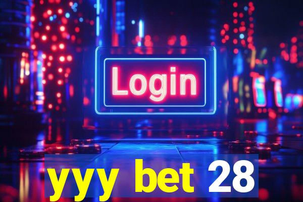yyy bet 28