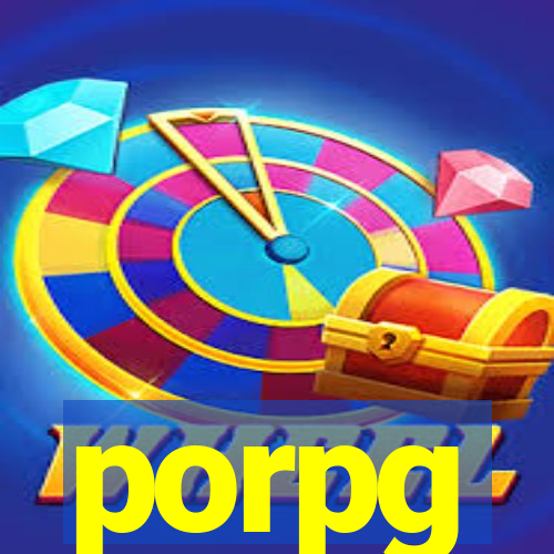 porpg