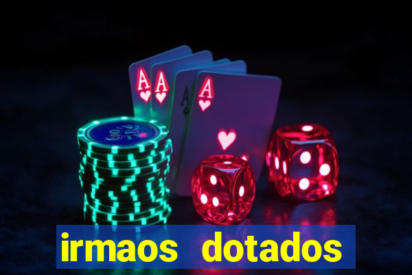 irmaos dotados roleta russa