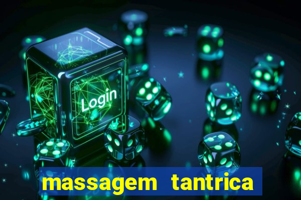 massagem tantrica porto alegre