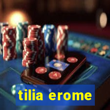 tilia erome
