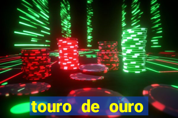 touro de ouro significado espiritual