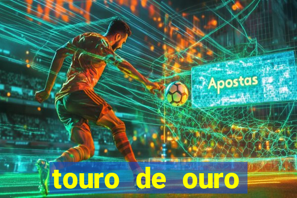 touro de ouro significado espiritual