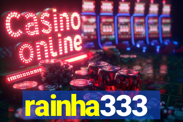 rainha333