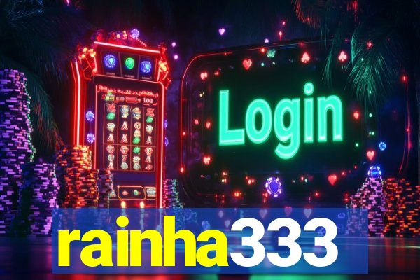 rainha333